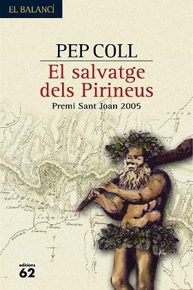 El salvatge dels Pirineus | 9788429757040 | Coll, Pep