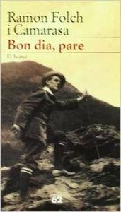 Bon dia, pare | 9788429744088 | Folch i Camarasa, Ramon