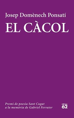 El Càcol | 9788429774320 | Domènech Ponsati, Josep