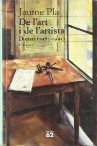 De l'art i de l'artista. Dietari (1982-1991) | 9788429741032 | Pla, Jaume