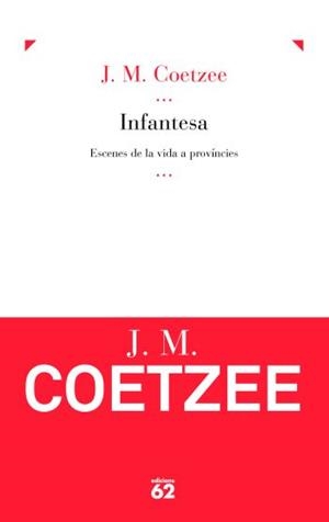Infantesa. | 9788429768176 | Coetzee, J. M.