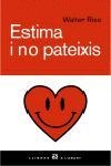 Estima i no pateixis | 9788429755893 | Riso, Walter