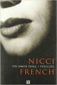 Un amor dolç i perillós | 9788429748888 | French, Nicci