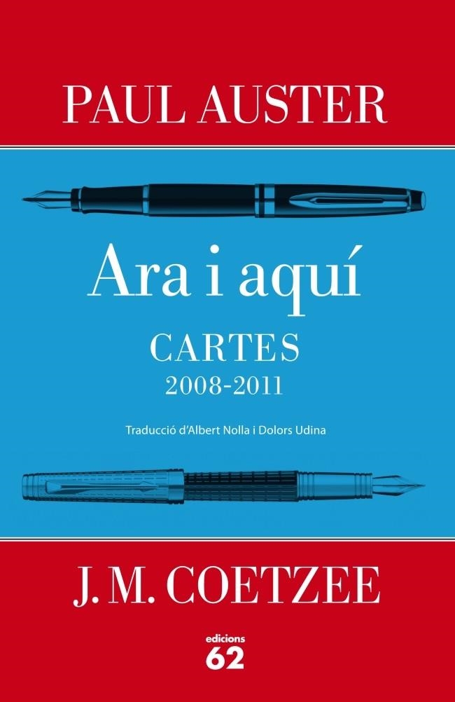 Ara i aquí. Cartes 2008-2011 | 9788429769883 | Coetzee, J. M.;Auster, Paul
