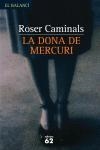 La dona de mercuri | 9788429756593 | Caminals, Roser