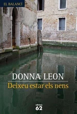 Deixeu estar els nens | 9788429759624 | Leon, Donna