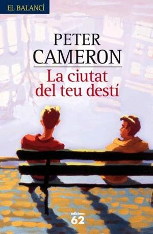 La ciutat del teu destí | 9788429760316 | Cameron, Peter
