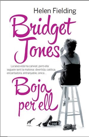 Bridget Jones. Boja per ell | 9788429771596 | Fielding, Helen
