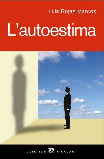 L'autoestima. | 9788429760545 | Rojas Marcos, Luis