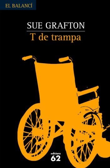 T de trampa | 9788429761023 | Grafton, Sue