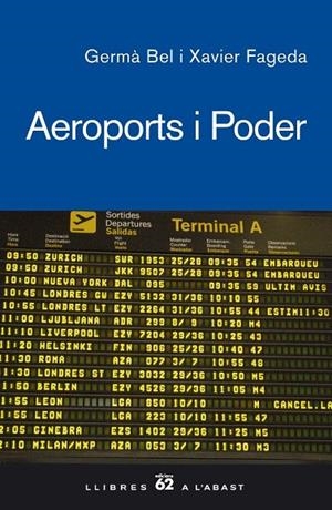 Aeroports i Poder | 9788429760286 | Bel, Germà;Fageda Sanjuan, Xavier