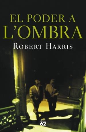El poder a l'ombra | 9788429761139 | Harris, Robert