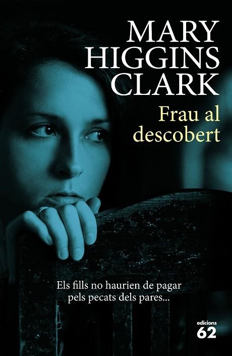 Frau al descobert | 9788429774795 | Higgins Clark, Mary