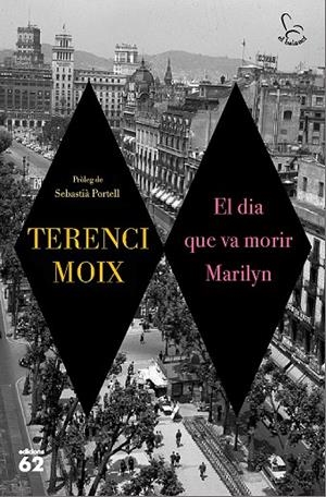 El dia que va morir Marilyn | 9788429776546 | TERENCI MOIX