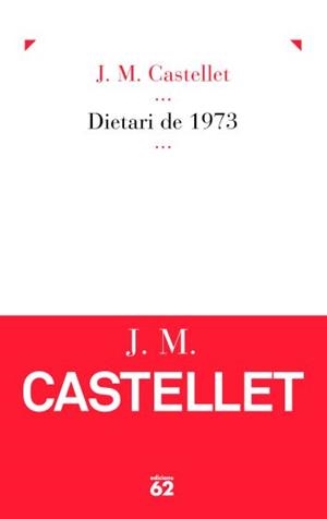 Dietari de 1973 | 9788429768077 | Castellet de Cossio, Josep Maria