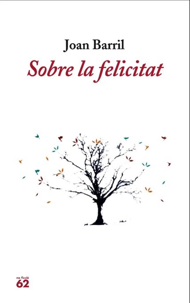 Sobre la felicitat | 9788429770766 | Barril Cuxart, Joan