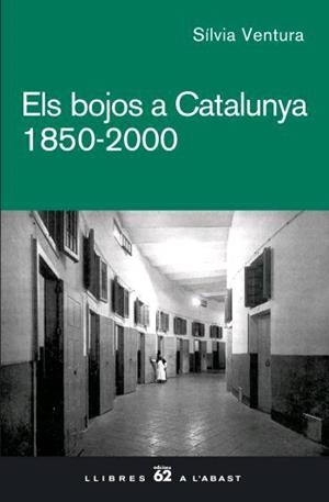 Els bojos a Catalunya. 1850 - 2000 | 9788429760507 | Ventura Más, Silvia