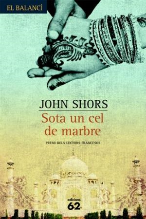 Sota un cel de marbre | 9788429760767 | Shors, John