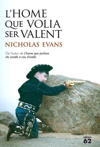 L'home que volia ser valent | 9788429768398 | Evans, Nicholas
