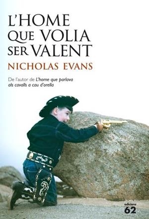 L'home que volia ser valent | 9788429768398 | Evans, Nicholas