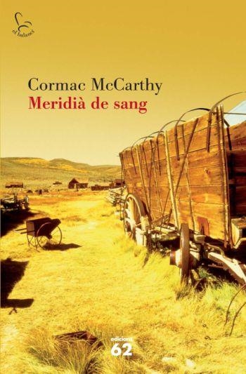 Meridià de sang | 9788429763256 | Mc Carthy, Cormac