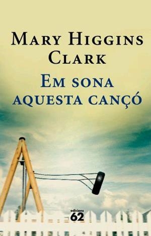 Em sona aquesta cançó | 9788429760729 | Higgins Clark, Mary
