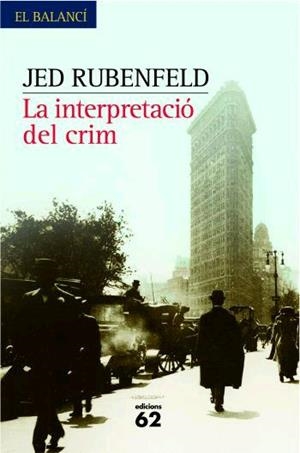 La interpretació del crim | 9788429760057 | Rubenfeld, Jed