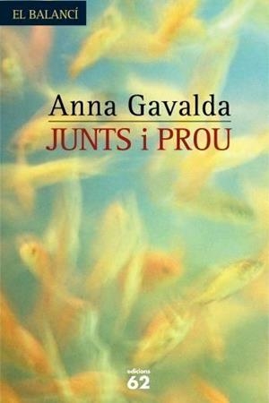 Junts i prou | 9788429754940 | Gavalda, Anna