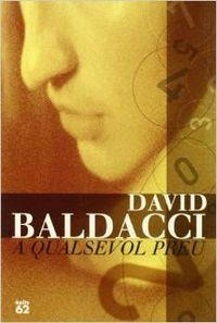 A qualsevol preu | 9788429747867 | Baldacci, David