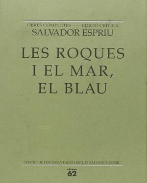 Les roques i el mar, el blau | 9788429742008 | Espriu, Salvador