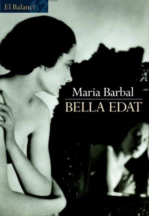Bella edat | 9788429752564 | Barbal, Maria