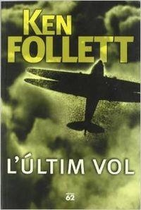 L'últim vol | 9788429752809 | Follett, Ken