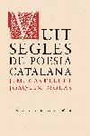 Vuit segles de poesia catalana | 9788429756029 | Molas Batllori, Joaquim;Castellet, Josep Maria