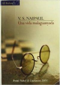 Una vida malaguanyada | 9788429750539 | Naipaul, V. S.