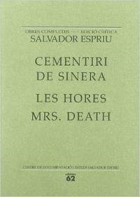 Cementiri Sinera / Les hores. Mrs. Death | 9788429753950 | Espriu, Salvador