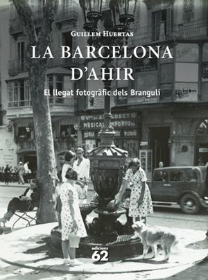 La Barcelona d'ahir | 9788429768657 | Huertas Aiguaviva, Guillem