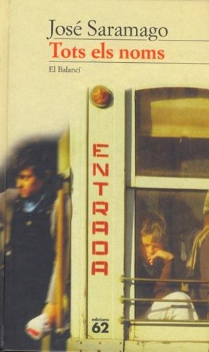 Tots els noms | 9788429745184 | Saramago, José