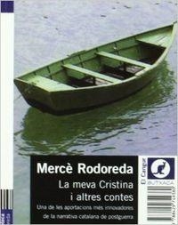 La meva Cristina i altres contes | 9788429749380 | Rodoreda, Mercè
