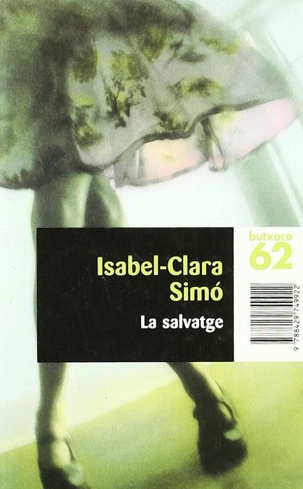 La salvatge. | 9788429749922 | Simó Monllor, Isabel-Clara