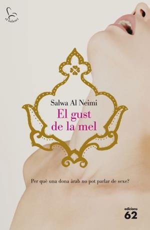 El gust de la mel | 9788429763102 | Al Neimi, Salwa