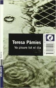 Va ploure tot el dia | 9788429749229 | Pàmies Bertran, Teresa