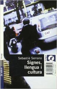 Signes, llengua i cultura | 9788429749281 | Serrano Farrera, Sebastià