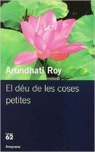 El déu de les coses petites | 9788429747775 | Arundhati, Roy