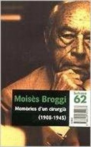 Memòries d'un cirurgià (1908-1945) | 9788429751277 | Broggi Vallès, Moisès