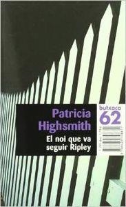 El noi que va seguir Ripley | 9788429748871 | Highsmith, Patricia