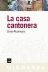 La casa cantonera | 9788492440580 | Alcàntara, Sílvia