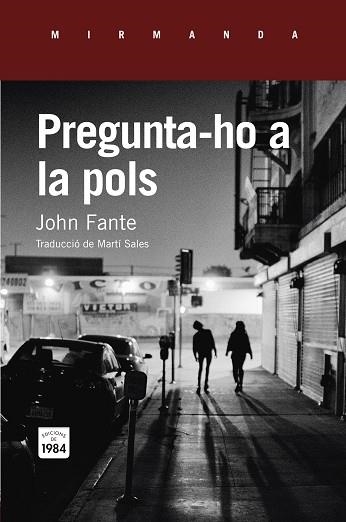 Pregunta-ho a la pols | 9788415835820 | Fante, John