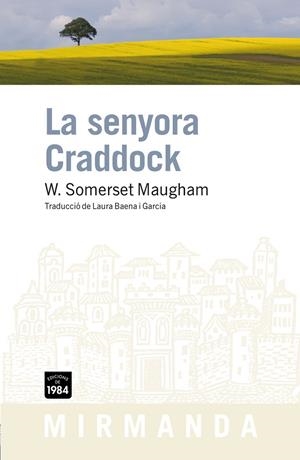 La senyora Craddock | 9788492440573 | Maugham, William Somerset