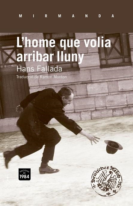 L'home que volia arribar lluny | 9788415835080 | Fallada, Hans