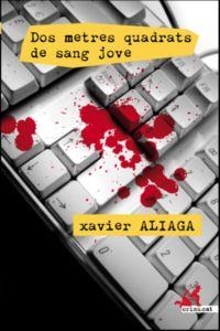 Dos metres quadrats de sang jove | 9788415900450 | Aliaga Villora, Xavier